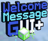 WelcomeMessageGUI+