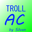 TrollAC