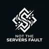 Not The Servers Fault