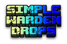 SimpleWardenDrops