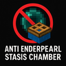 Anti Ender Pearl Stasis