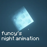 funcy's night animation